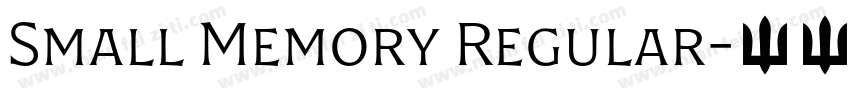 Small Memory Regular字体转换
